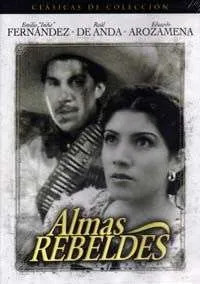 EMILIO INDIO FERNANDEZ - ALMAS REBELDES, PELICULA (DVD)