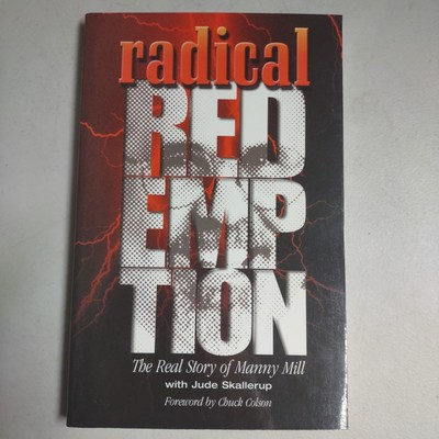 Radical Redemption: The Real Story of Manny Mill by Mill, Manny; Skallerup_054