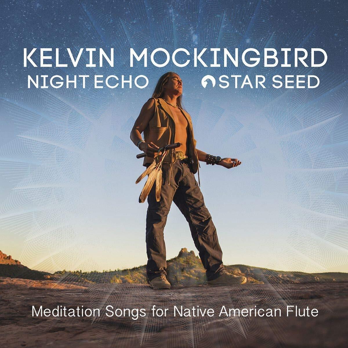 Mockingbird, Kevin Night Echo - Star Seed - Mediation Songs For (CD)