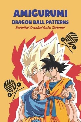 Bobinger Delilah Amigurumi Dragon Ball Patterns (Taschenbuch) (US IMPORT)