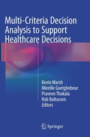 Multi-Criteria Decision Analysis To Support Healthcare Decisions Kevin Marsh