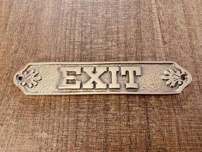 Vintage Solid Brass Exit Sign Approximately 7  Long X 1 3/8  High X 3/16  Thick