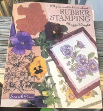 RUBBER STAMPING ALL YOU NEED TO KNOW ABOUT RUBBER STAMPING MAGGIE WRIGHT