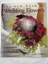 The New Book of Wedding Flowers Simple & Styl...