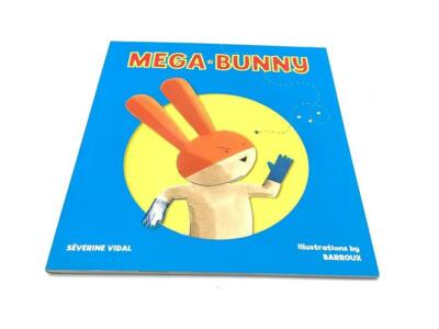Mega Bunny by Severine Vidal Firefly Books Publishing