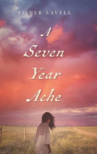 Fisher Lavell | A Seven Year Ache | Buch | Englisch (2022) | Gebunden-image