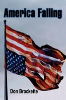 Don E Brockette | America Falling | Taschenbuch | Englisch (2007) | iUniverse