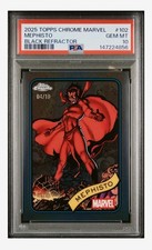 2025 TOPPS CHROME MARVEL MEPHISTO /10 🔥 #102 BLACK REFRACTOR PSA 10 Gem💎 Pop 1
