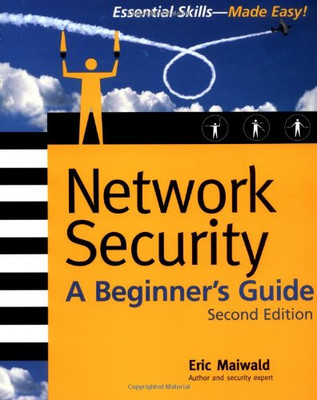 Network Security: A Beginner's Guide, Second Edition - Maiwald, Eric