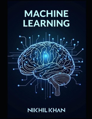 Machine Learning: Python for Data Science: A Practical Guide to Building, Traini