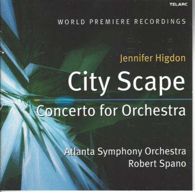 Jennifer Higdon   Robert Spano, Atlanta Symphony Orchestra - Concerto For Orch
