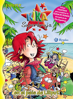Kika Superbruja en el país de Liliput. NUEVO. Envío URGENTE (IMOSVER)