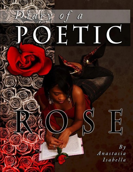 Diary Of A Poetic Rose | Anastasia Isabella | Taschenbuch | Englisch | 2011-image