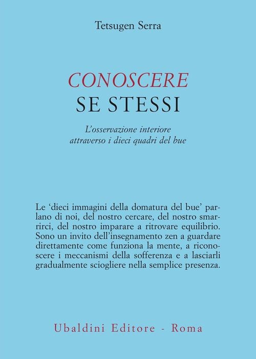 Libri Tetsugen Serra - Conoscere Se Stessi. L'osservazione Interiore Attraverso - Immagine 4