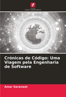 CróNicas De CóDigo: Uma Viagem Pela Engenharia De Software Amar Saraswat Buch