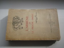 1928 FRIDTJOF NANSEN LA ARMENIE ET LE PROCHE ORIENT