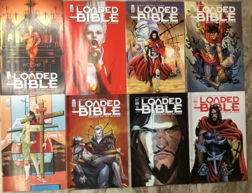 Loaded Bible: Blood of My Blood 1 Variant Covers, 2A,2 Variant, 6A & Variant