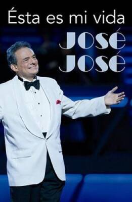 Jose Jose: Esta es mi vida (Spanish Edition) - Paperback By Jose, Jose - GOOD