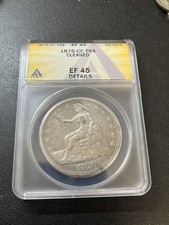 1876 CC Trade Dollar ANACS XF-45 Details - Carson City - Better Date - SLAB - $1