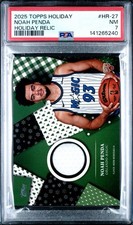 2025 Topps Holiday # HR-27 Noah Penda Holiday Relic PSA 7 Card NEAR MINT Patch