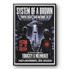 System of a Brown San Antonio Texas November 26 2025 Poster Print