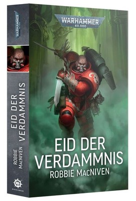 Warhammer 40.000 Eid der Verdammnis (Deutsch) Warhammer 40k Black Library 40k