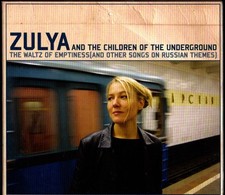 Zulya And The Children Of The Underground - R...