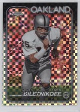 2024 Topps Chrome X-Fractor Fred Biletnikoff #152 HOF 19n6