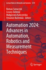 Automation 2024: Advances in Automation, Robo...