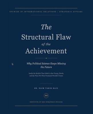 The Structural Flaw of the Achievement by Naim Tahir Baig Paperback Book