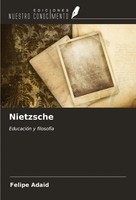 Nietzsche EducacióN Y FilosofíA Felipe Adaid Taschenbuch Spanisch 2024