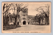 Poughkeepsie NY-New York, Taylor Hall, Vassar College, Vintage c1933 Postcard
