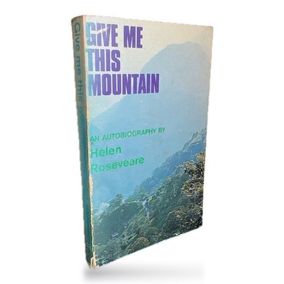 Give Me This Mountain Helen Roseveare Autobiography Inter-Varsity Press Hardback