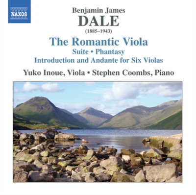Benjamin Dale Benjamin James Dale: The Romantic Viola (CD) Album