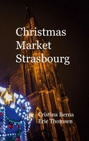 Christmas Market Strasbourg Cristina Berna (U. A.) Taschenbuch Englisch 2023