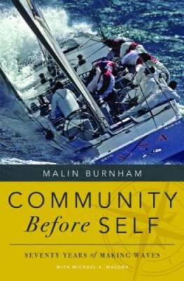 Community Before Self: Seventy Years of Making Waves - Hardcover - VERY GOOD