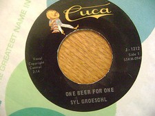 CUCA 45 RECORD/ SYL GROESCHL/ ONE BEER FOR ME/CHICKEN POLKA/ J-1212