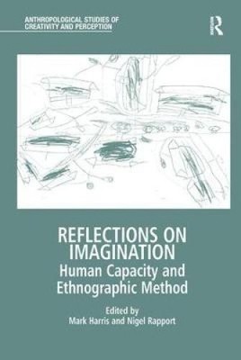 Reflexionen über die Imagination: menschliche Fähigkeiten und ethnographische Methode