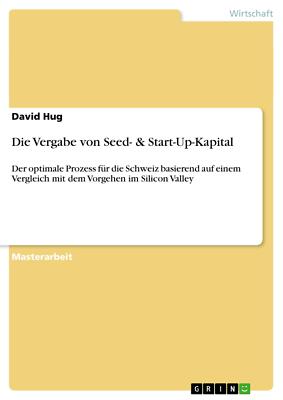 Die Vergabe von Seed- & Start-Up-Kapital | Buch | 9783640923595