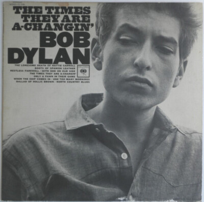 Bob Dylan - The Times They Are A-Changin' (LP, Album, Mono, Pit