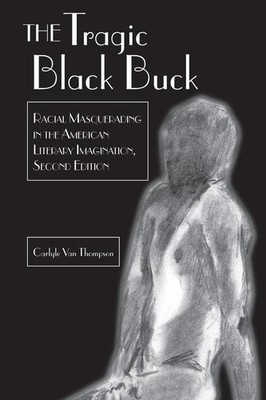 The Tragic Black Buck | Carlyle Thompson | englisch