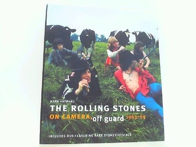 The Rolling Stones - On Camera, Off Guard. Mit der DVD! Hayward, Mark: