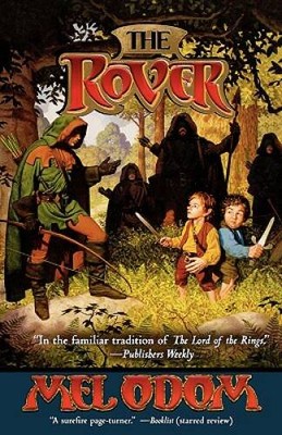 The Rover - Mass Market Paperback By Odom, Mel - VERY GOOD