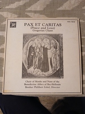  Pax Et Caritas (Peace And Love) Gregorian Chant 1976 Ex. Cond
