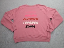 All Things Fabulous Sweatshirt Womens Medium Venice Malibu Topanga Zuma Beaches