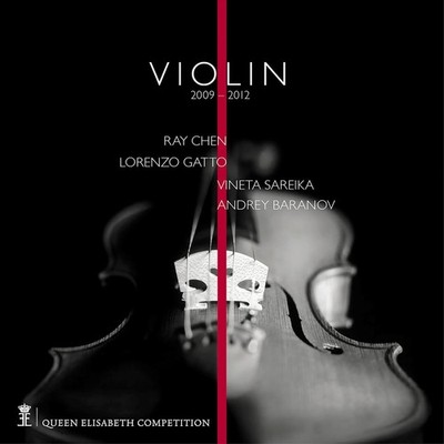 ANDREY BARANOV - LORENZO GATTO - RAY CHEN - VARIOU - QUEEN ELISABETH COMPETITION