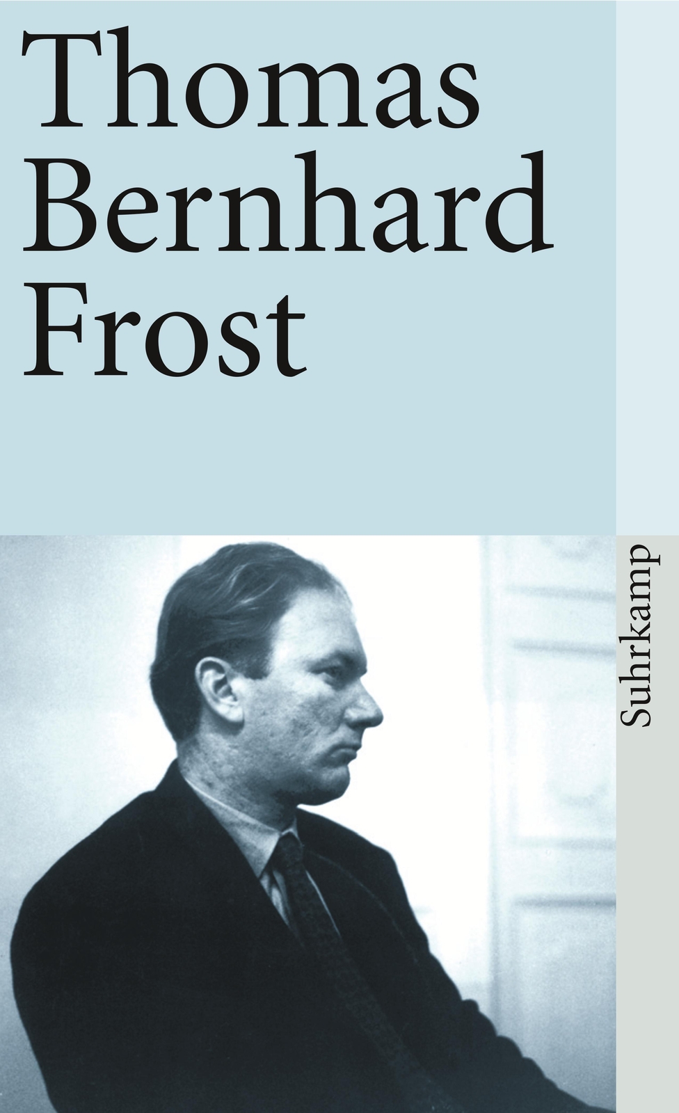 Thumbnail - Frost | Thomas Bernhard | Taschenbuch | 335 S. | Deutsch | 2011 |