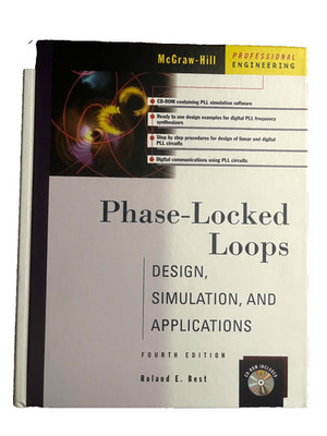 Phase-Locked Loops Design, Simulation, and Applications