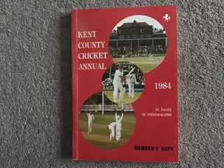 Kent County Cricket Club Annual Year Book 1984 Members Copy