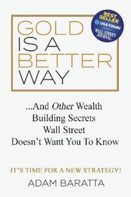 #ad #ad Adam Baratta Gold Is A Better Way Paperback $20.11